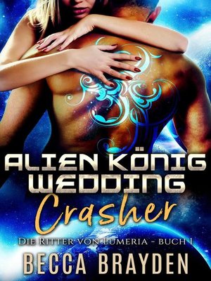 cover image of Alien König Wedding Crasher